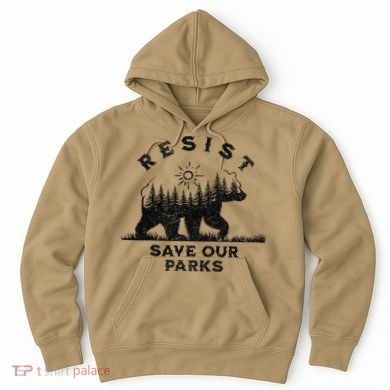 Resist Save Our Parks Us Alt National Parks Bear Silhouette Hoodie
