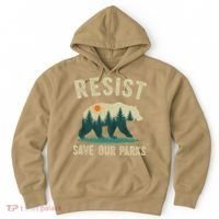 Resist Save Our Parks Alt US National Parks Bear Nature Gift Hoodie thumb 0
