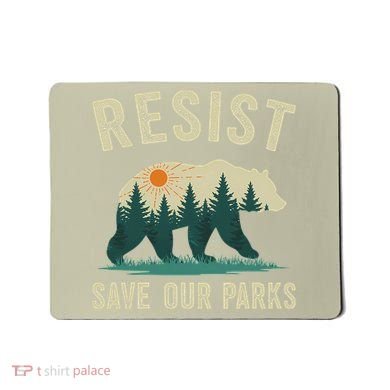 Resist Save Our Parks Alt US National Parks Bear Nature Gift Mousepad