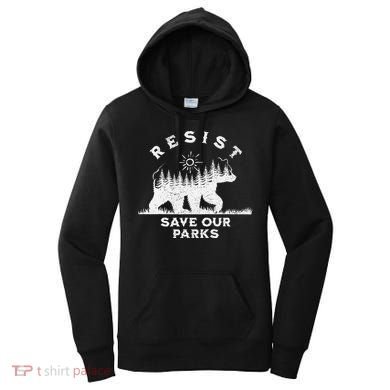 Resist Save Our Parks Us National Parks Bear Alt Souvenir Women's Hoodie