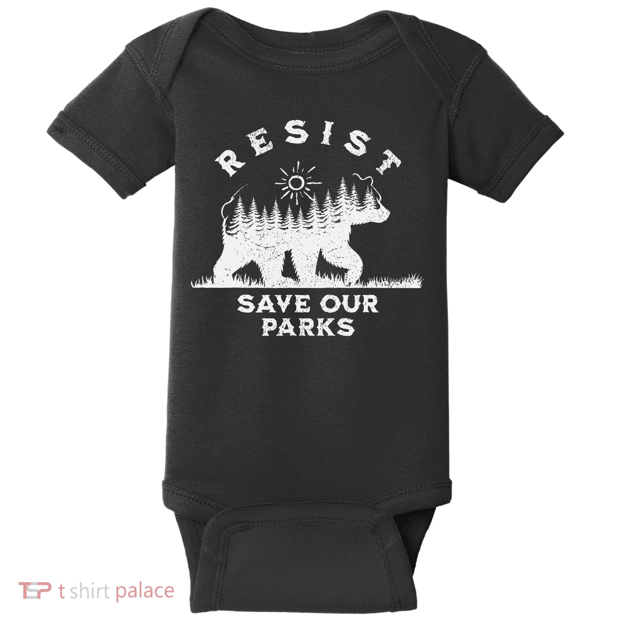 Resist Save Our Parks Us National Parks Bear Alt Souvenir Baby Bodysuit