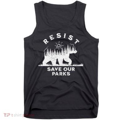 Resist Save Our Parks Us National Parks Bear Alt Souvenir Tank Top