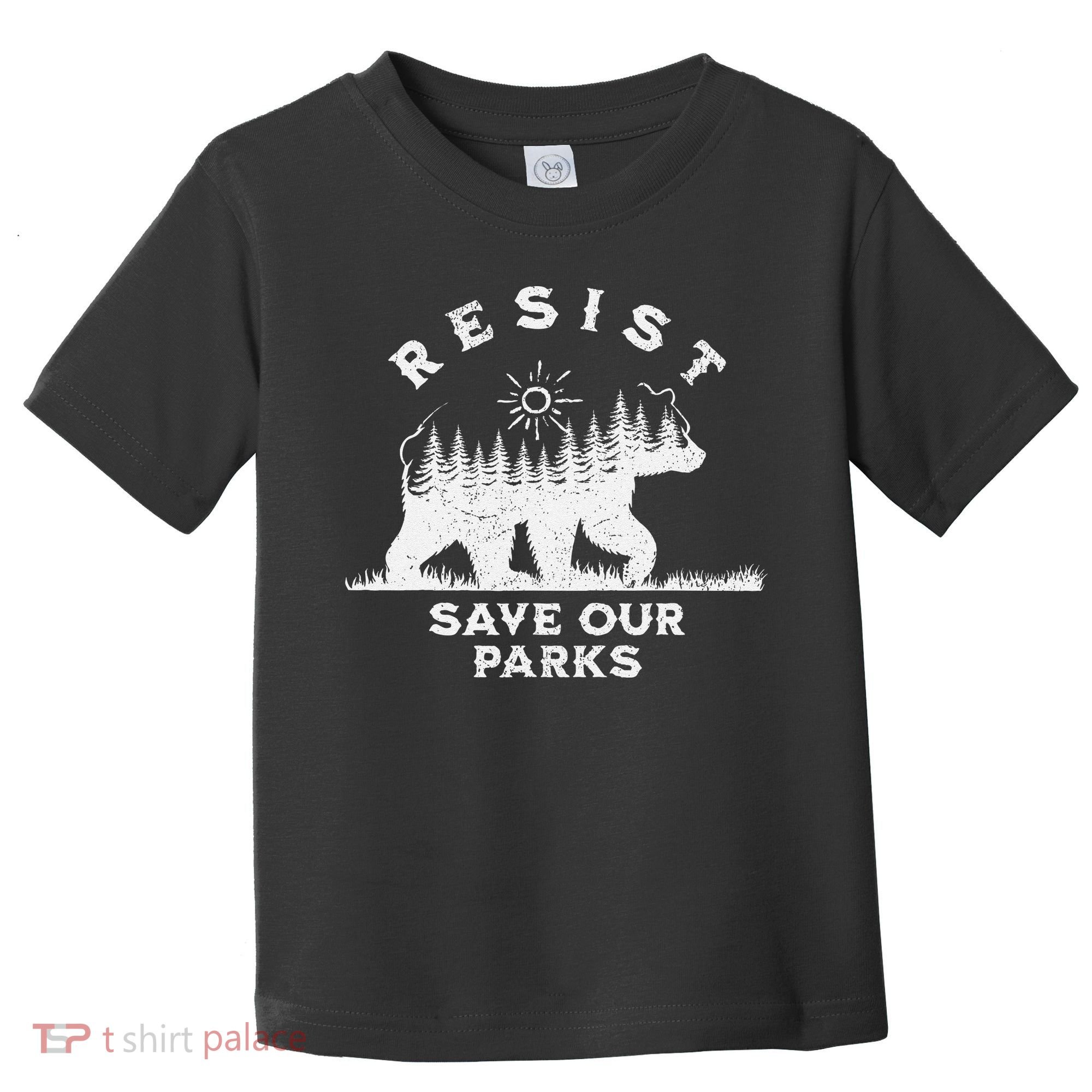 Resist Save Our Parks Us National Parks Bear Alt Souvenir Toddler T-Shirt