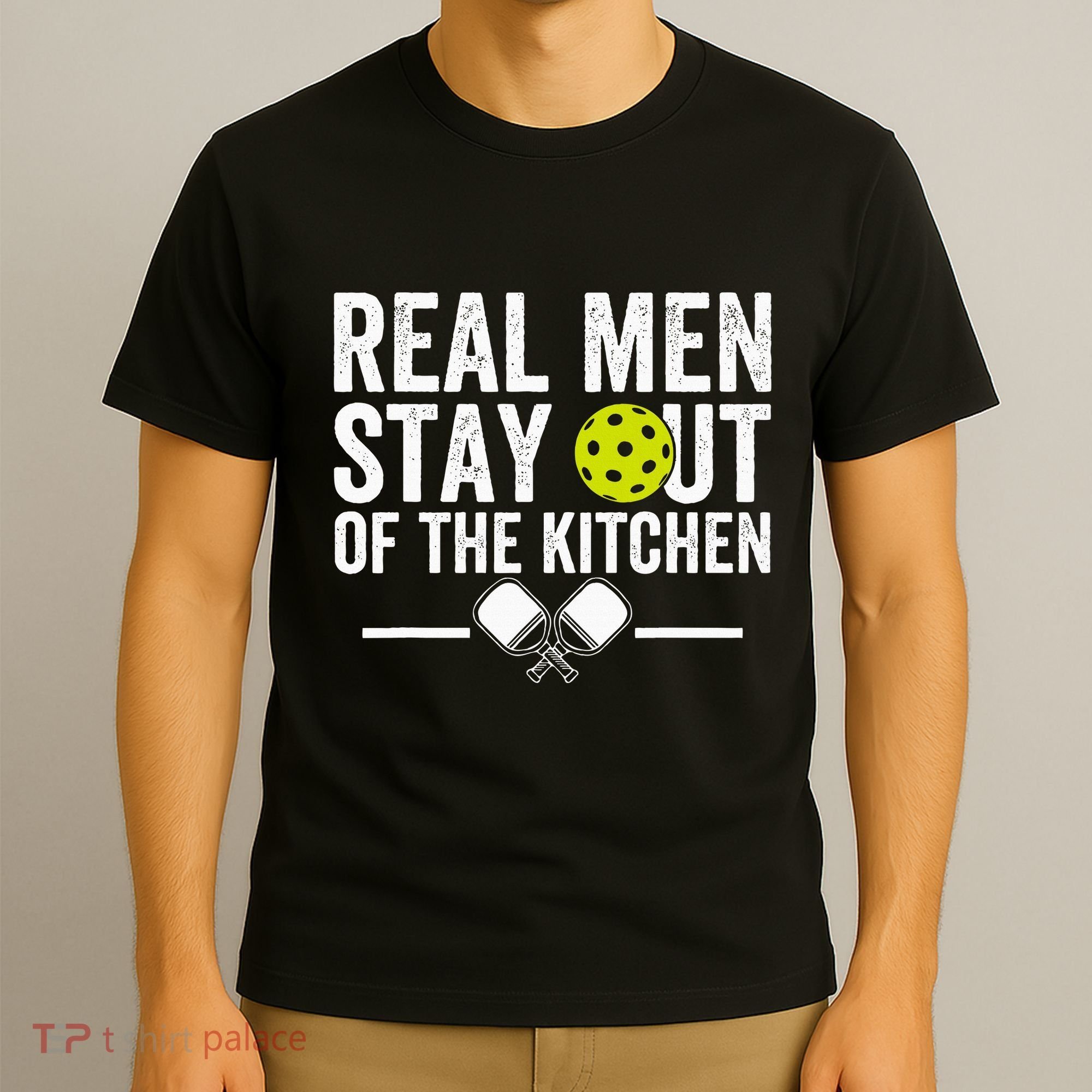 Real Stay Out Of The Kitchen T-Shirt