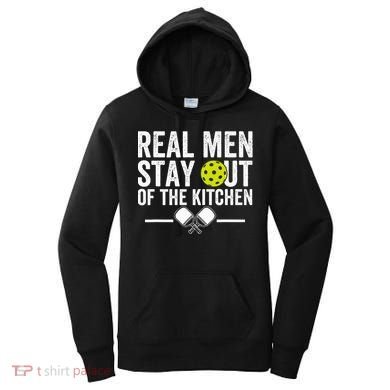 Real Stay Out Of The Kitchen Women's Hoodie