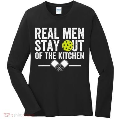 Real Stay Out Of The Kitchen Women's Long Sleeve Shirt