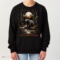 Resist Save Our Parks US National Parks Bear Nature Women's Sweatshirt thumb 0