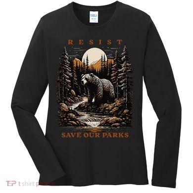 Resist Save Our Parks US National Parks Bear Nature Women's Long Sleeve Shirt