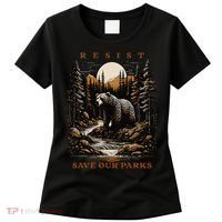 Resist Save Our Parks US National Parks Bear Nature Women's T-Shirt thumb 0