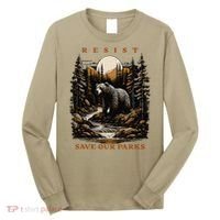 Resist Save Our Parks US National Parks Bear Nature Long Sleeve Shirt thumb 0
