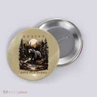 Resist Save Our Parks US National Parks Bear Nature Button thumb 0