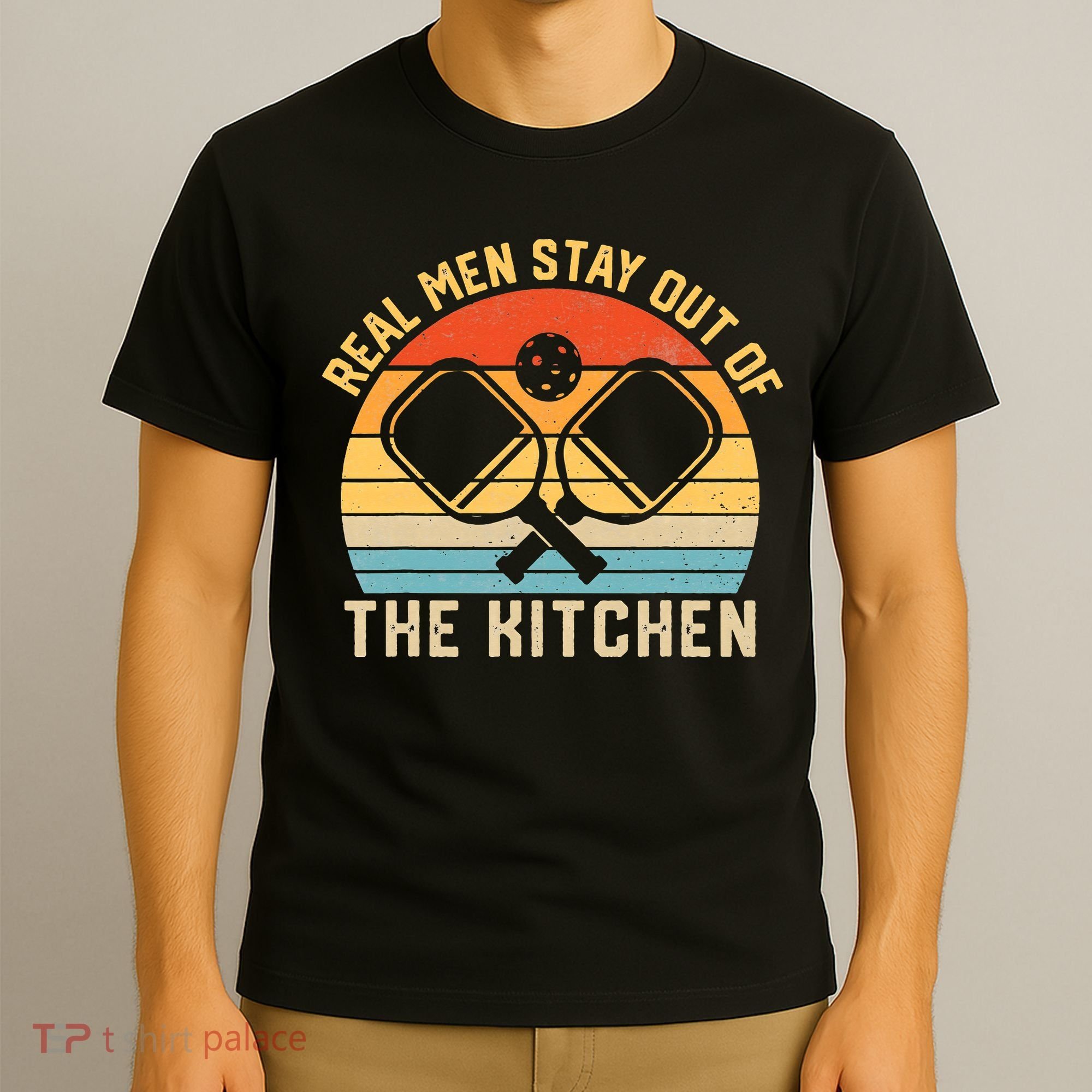 Real Stay Out of the Kitchen Vintage Pickleball T-Shirt