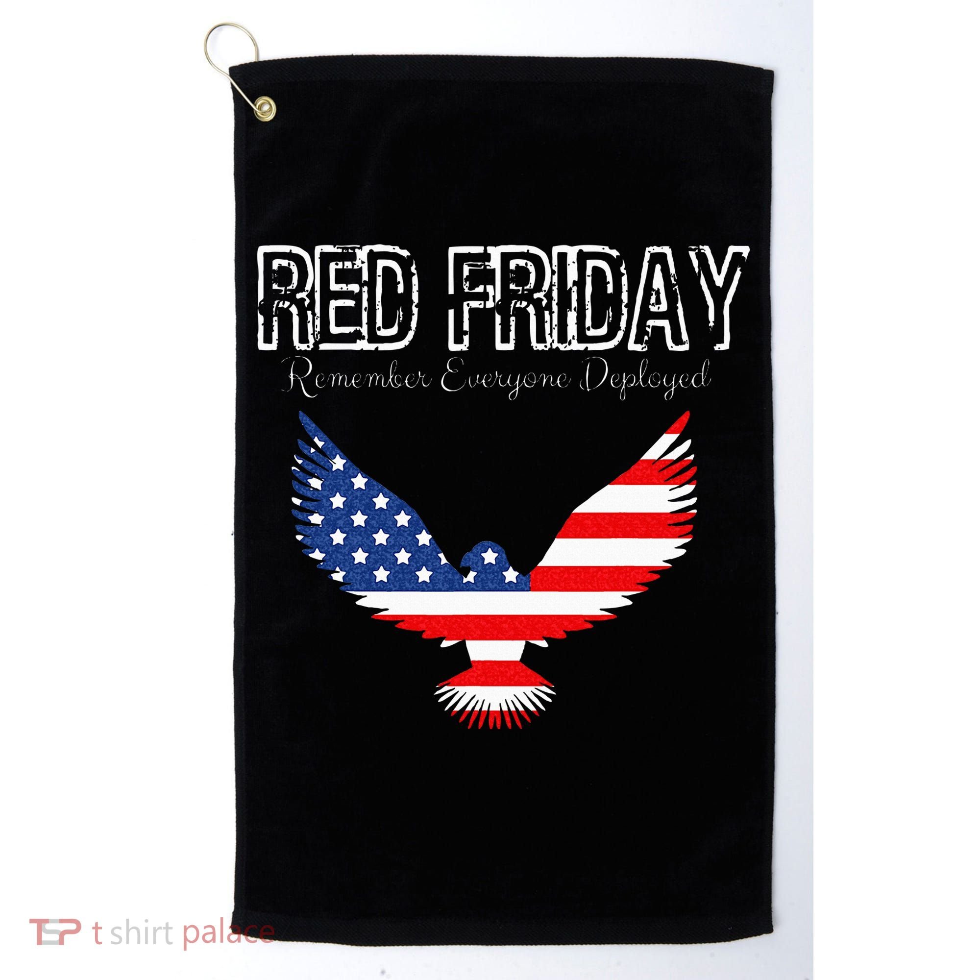R.E.D. Support Our Troops Wear Red On Friday Golf Towel
