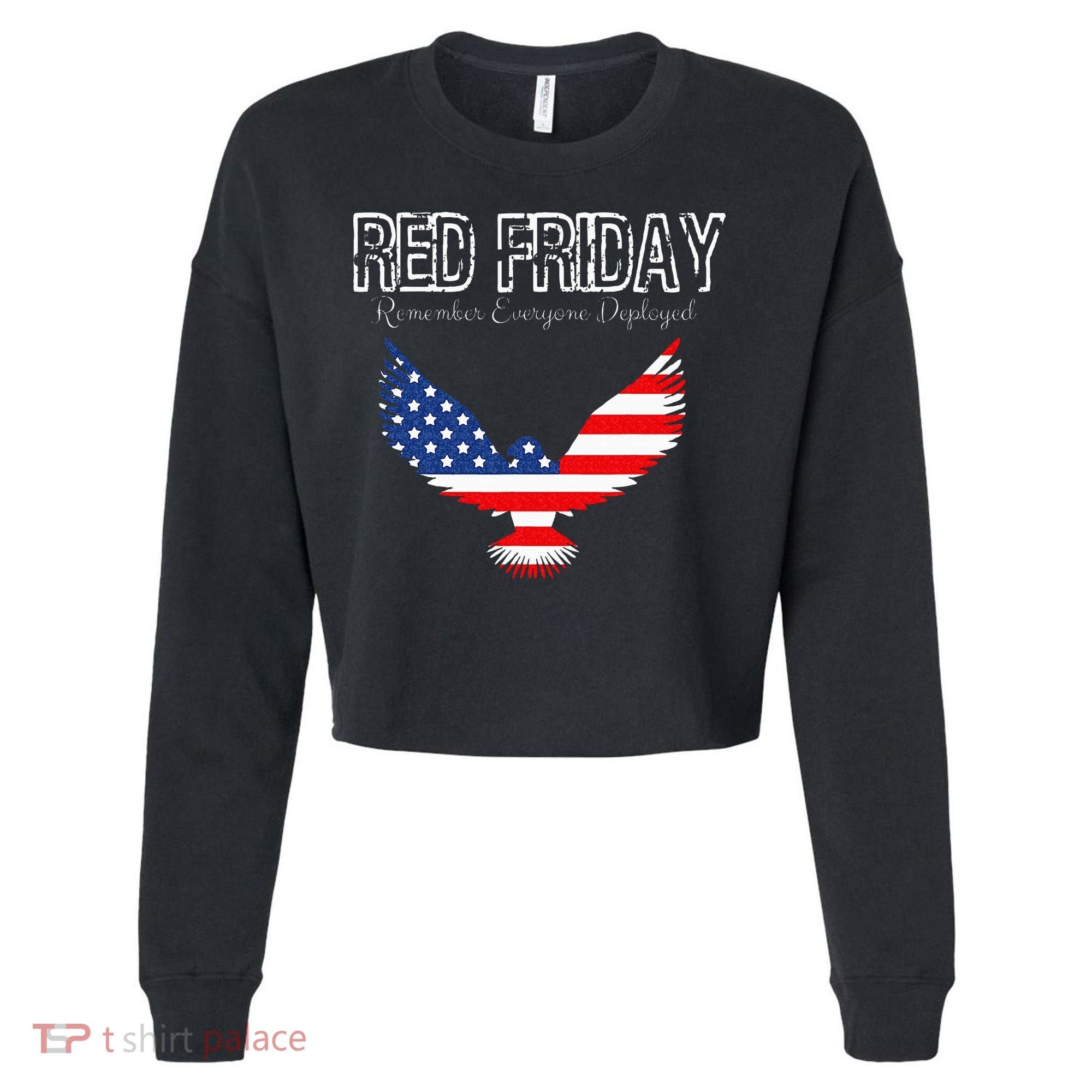 R.E.D. Support Our Troops Wear Red On Friday Cropped Pullover Crew