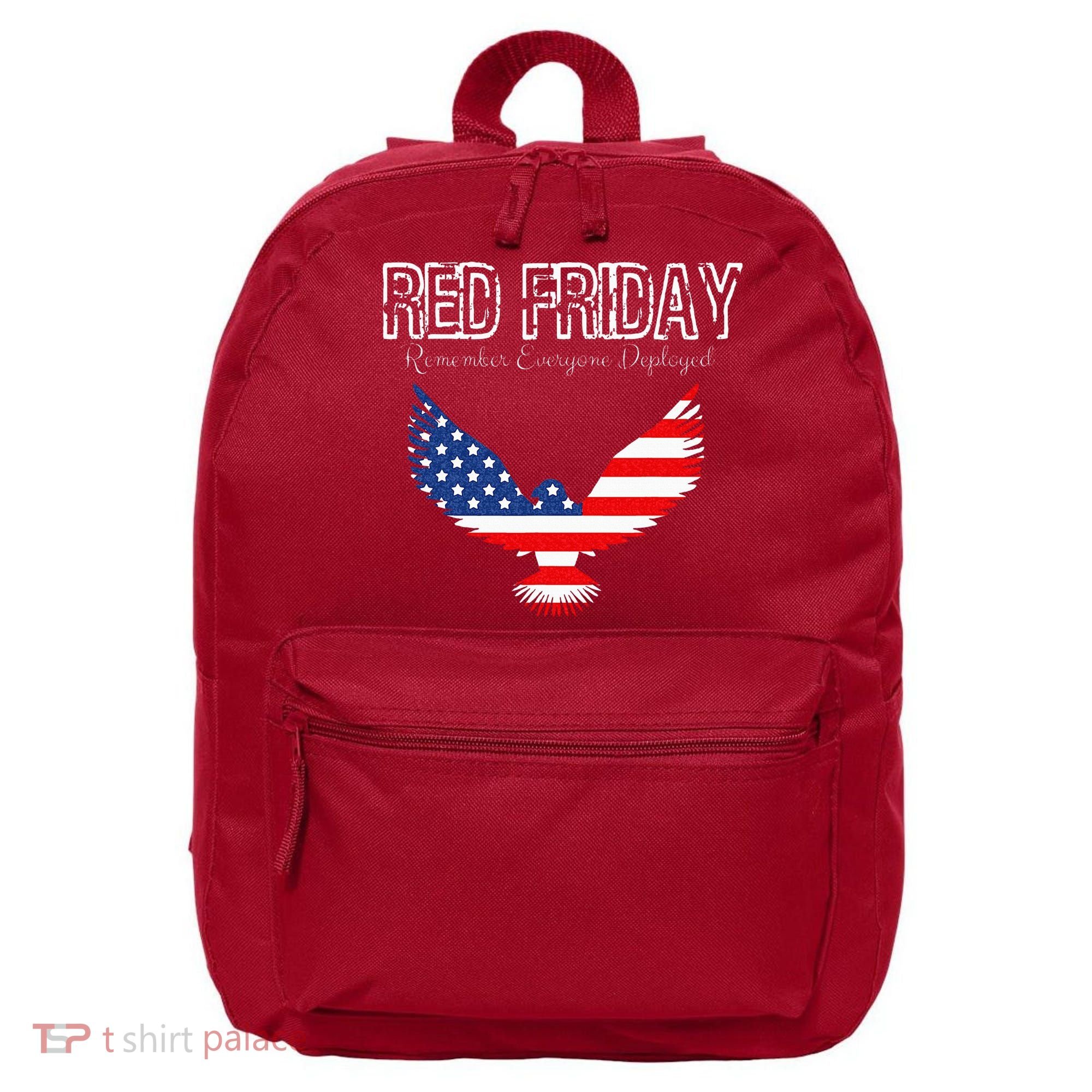 R.E.D. Support Our Troops Wear Red On Friday 16 in Basic Backpack