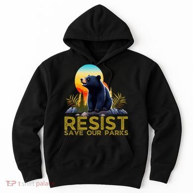 Resist Save Our Parks Alt US National Parks Bear Nature  Hoodie