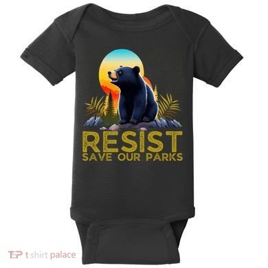Resist Save Our Parks Alt US National Parks Bear Nature  Baby Bodysuit