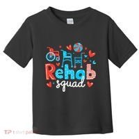 Rehab Squad Pt Rehab Physiotherapist ValentineS Day Toddler T-Shirt thumb 0