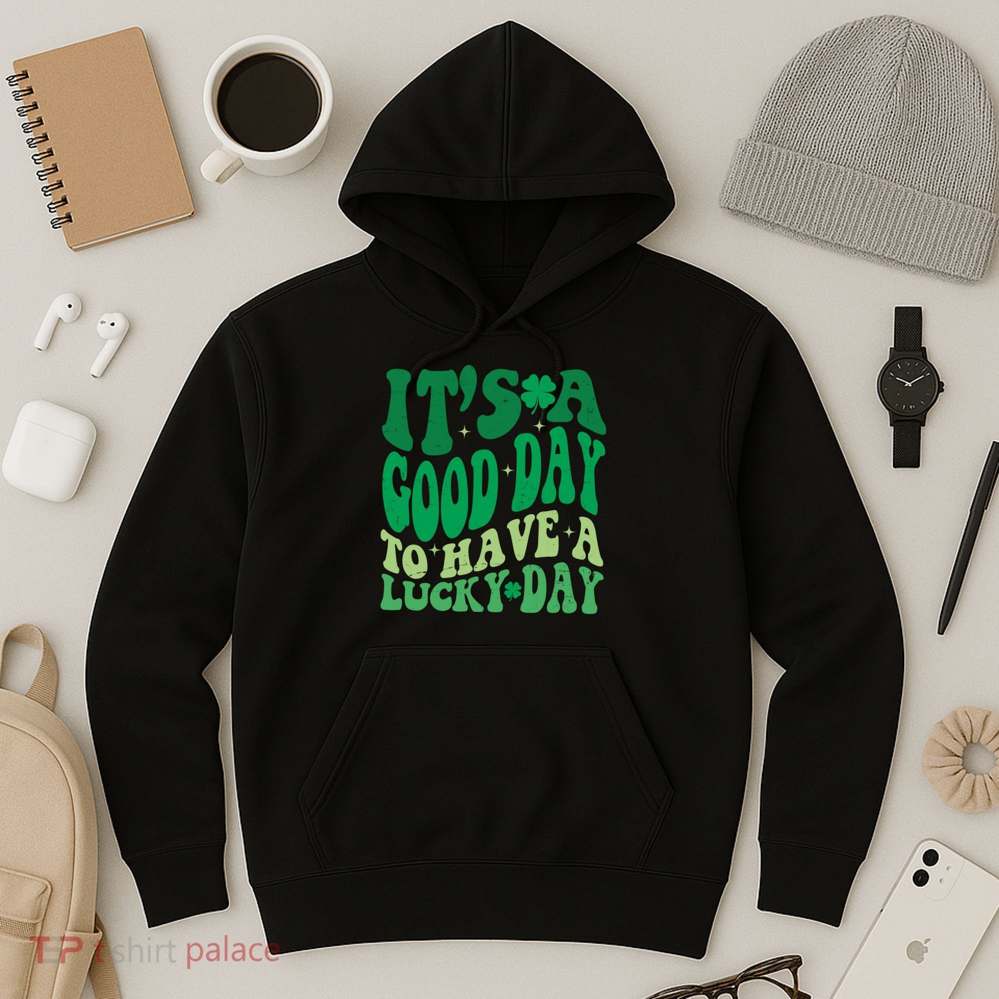 Retro St Patricks Day Irish Its A Good Day To Have A Lucky Day Hoodie