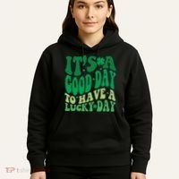 Retro St Patricks Day Irish Its A Good Day To Have A Lucky Day Hoodie thumb 5