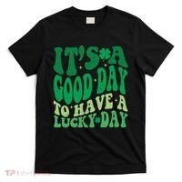 Retro St Patricks Day Irish Its A Good Day To Have A Lucky Day T-Shirt thumb 0