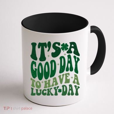 Retro St Patricks Day Irish Its A Good Day To Have A Lucky Day Coffee Mug back