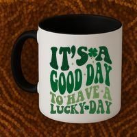 Retro St Patricks Day Irish Its A Good Day To Have A Lucky Day Coffee Mug thumb 2
