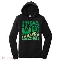 Retro St Patricks Day Irish Its A Good Day To Have A Lucky Day Women's Hoodie thumb 0