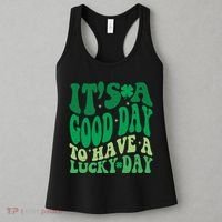 Retro St Patricks Day Irish Its A Good Day To Have A Lucky Day Women's Tank Top thumb 3