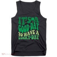 Retro St Patricks Day Irish Its A Good Day To Have A Lucky Day Tank Top thumb 0