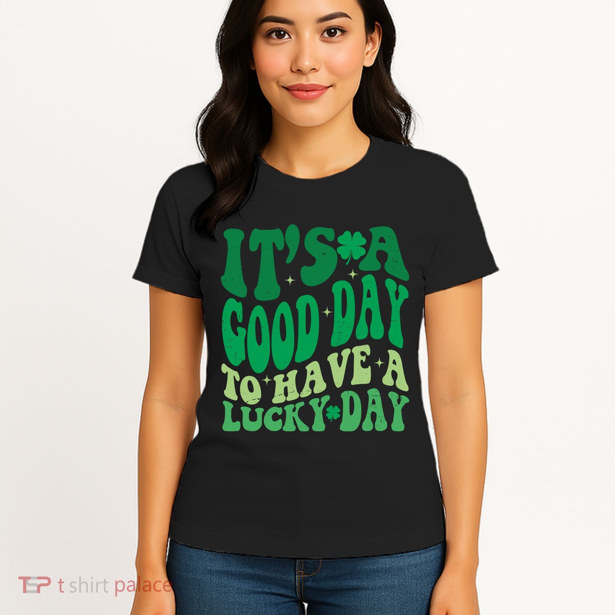 Retro St Patricks Day Irish Its A Good Day To Have A Lucky Day Women's T-Shirt