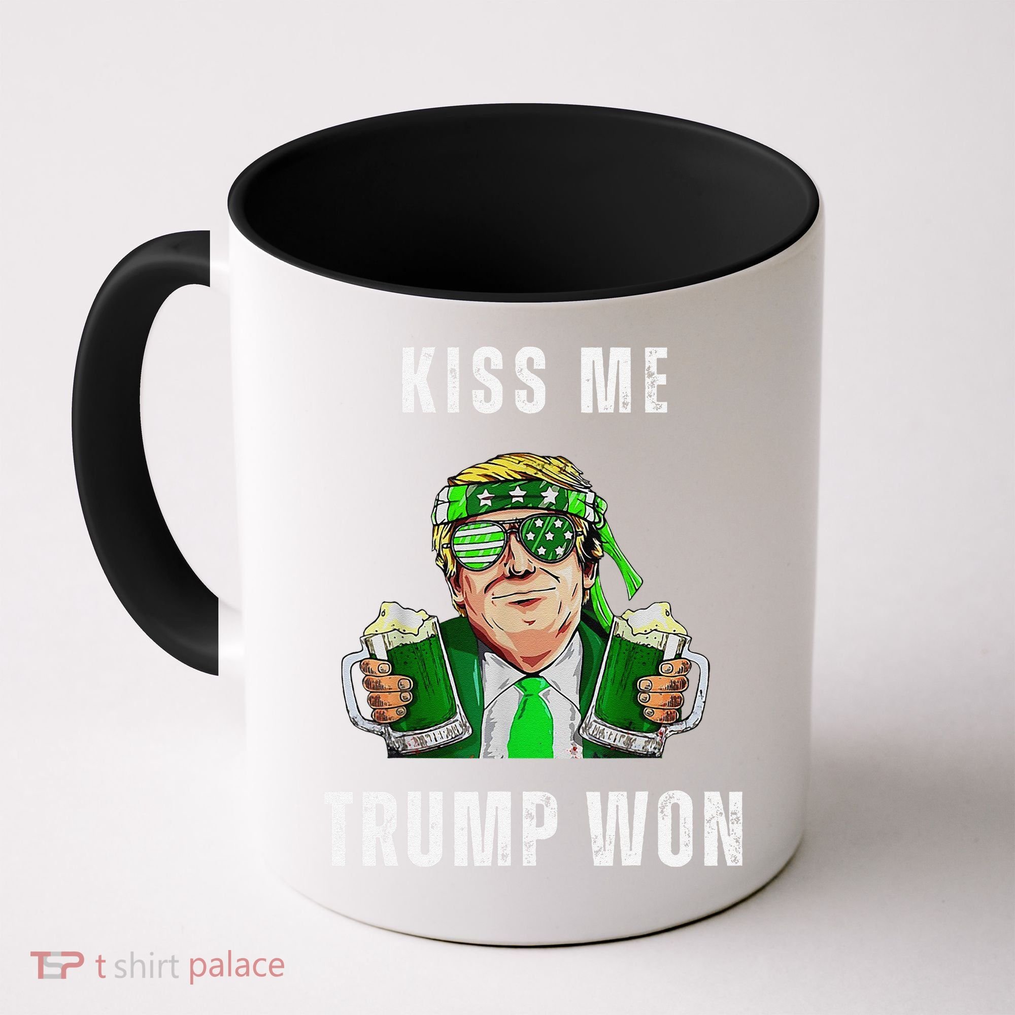 Republican St Patricks Day Kiss Me Trump Won For Coffee Mug