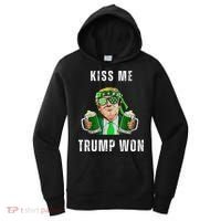 Republican St Patricks Day Kiss Me Trump Won For Women's Hoodie thumb 0