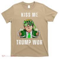 Republican St Patricks Day Kiss Me Trump Won For T-Shirt thumb 0
