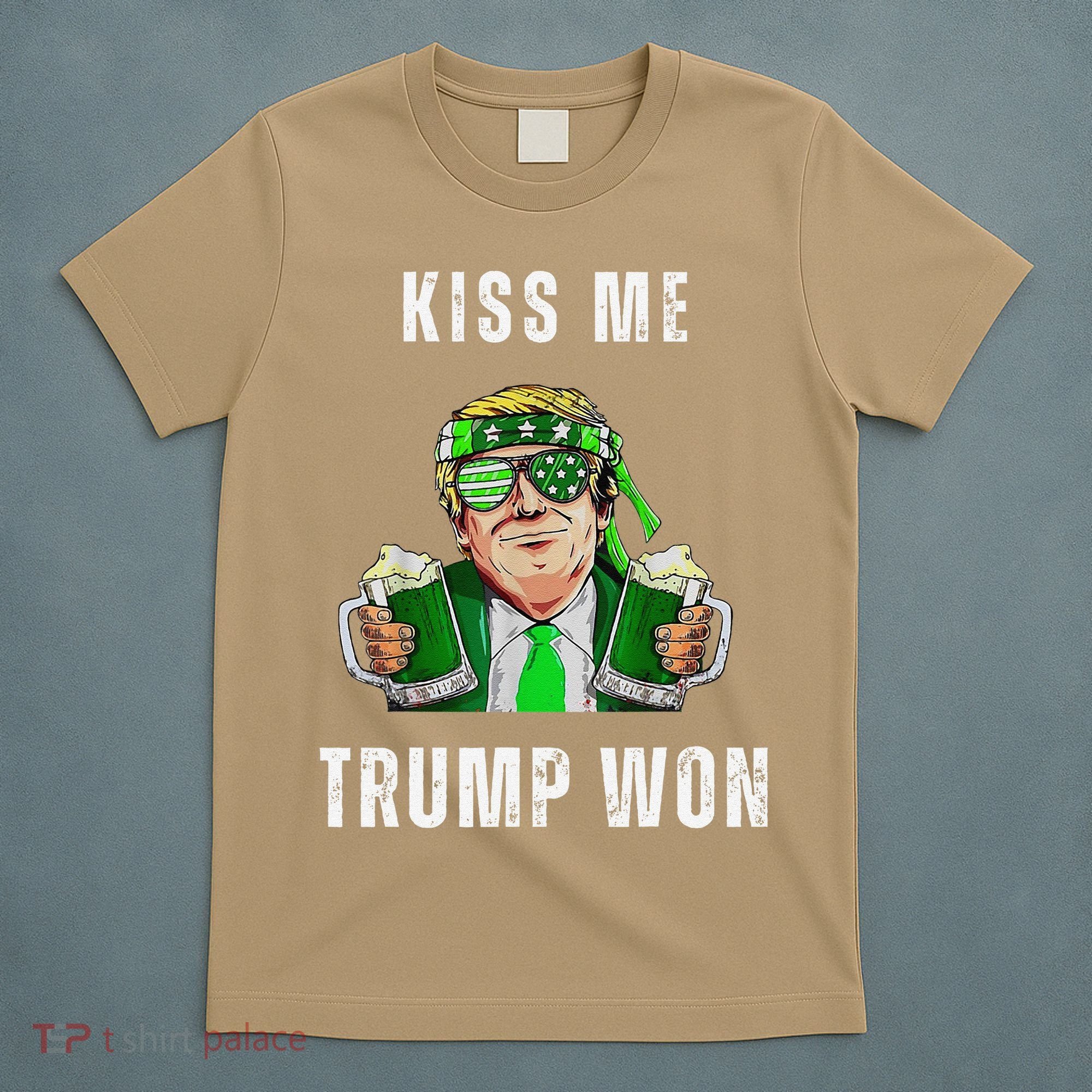Republican St Patricks Day Kiss Me Trump Won For T-Shirt