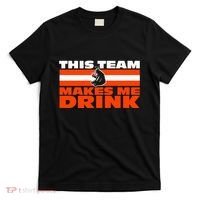 Retro Sport Quote This Team Makes Me Drink Funny Bear T-Shirt thumb 0
