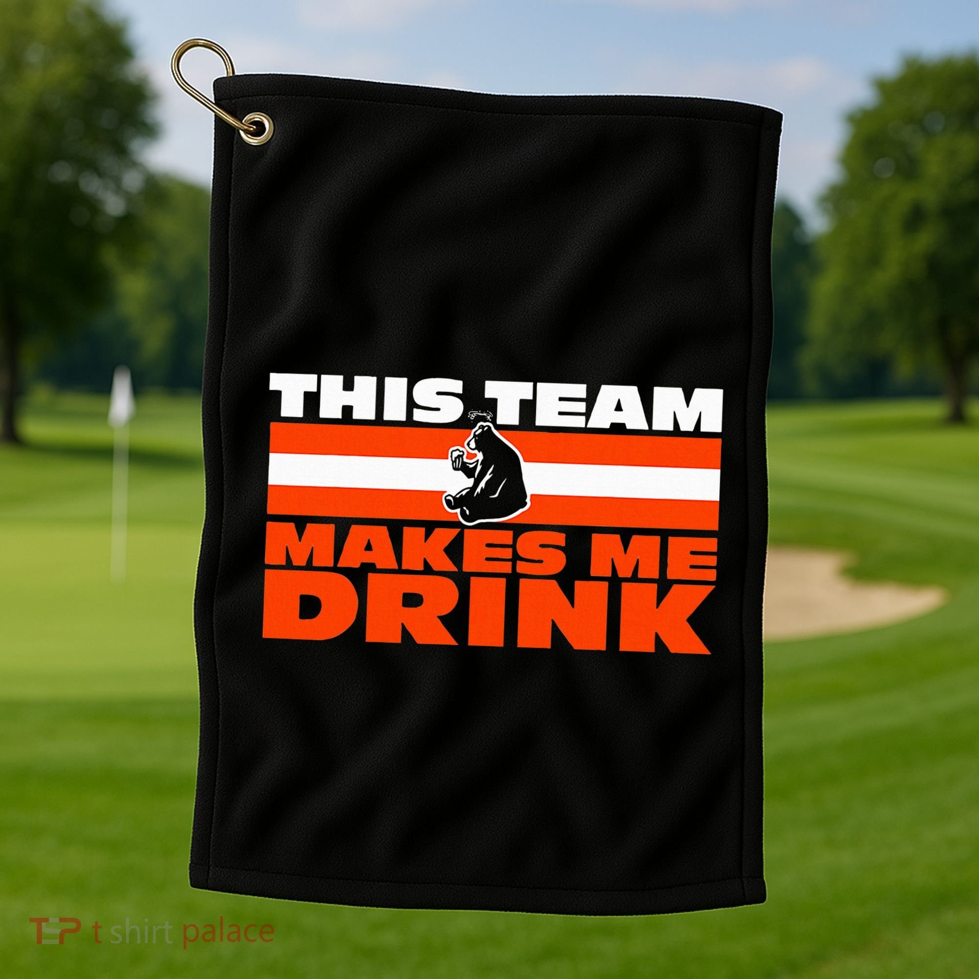Retro Sport Quote This Team Makes Me Drink Funny Bear Golf Towel