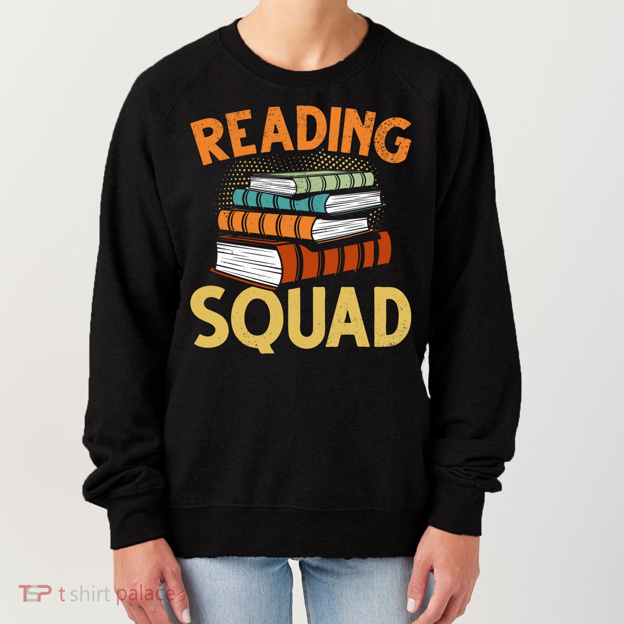 Reading Squad Reading Teachers Reading Teacher Appreciation Cool Gift Women's Sweatshirt