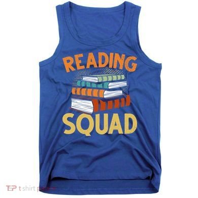 Reading Squad Reading Teachers Reading Teacher Appreciation Cool Gift Tank Top