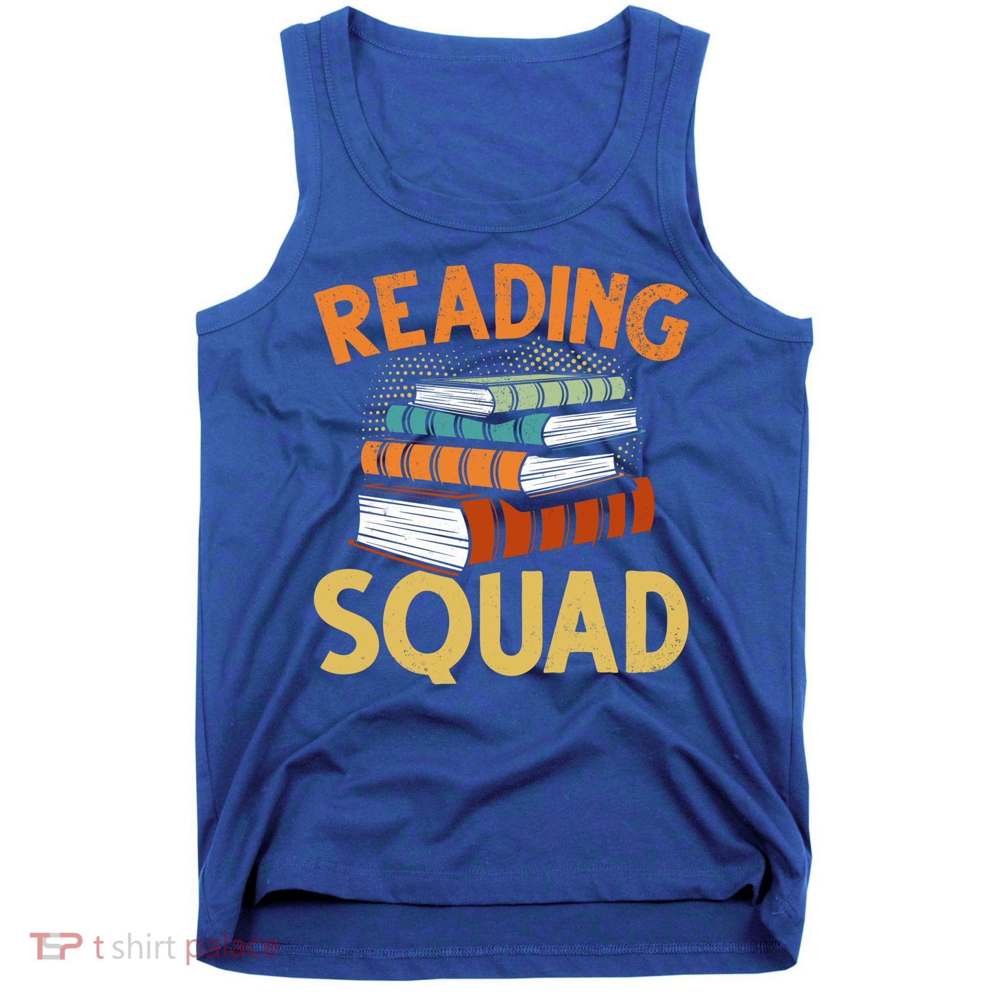 Reading Squad Reading Teachers Reading Teacher Appreciation Cool Gift Tank Top