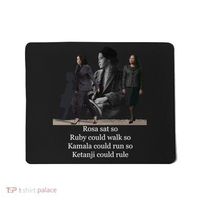 Rosa Sat Ruby Walk Kamala Run Ketanji Rule Mousepad