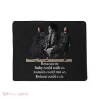 Rosa Sat Ruby Walk Kamala Run Ketanji Rule Mousepad thumb 0
