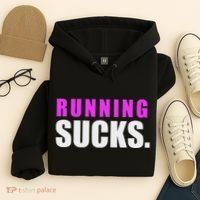 Running Sucks Hoodie thumb 4