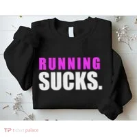 Running Sucks Sweatshirt thumb 2