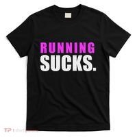 Running Sucks T-Shirt thumb 0