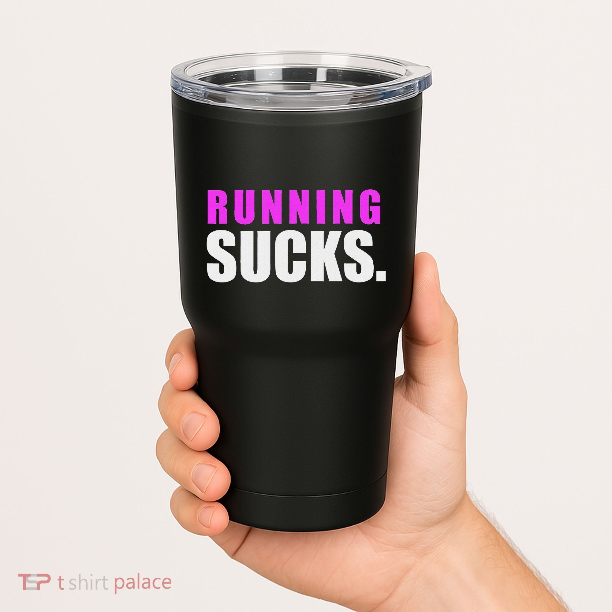 Running Sucks Tumbler