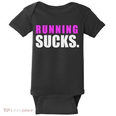 Running Sucks Baby Bodysuit