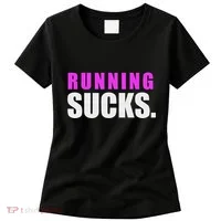 Running Sucks Women's T-Shirt thumb 0