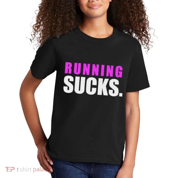 Running Sucks Kids T-Shirt