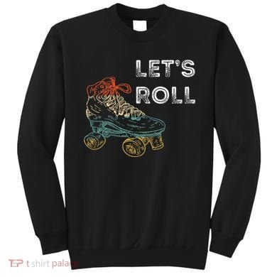 Roller Skates Running 70s 80s Roller Skating Inline Skater Sweatshirt